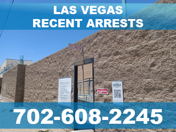 Las Vegas Recent Arrests Las Vegas Recent Arrests